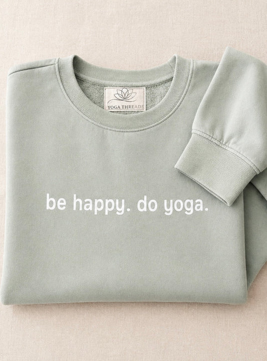 Be Happy. Do Yoga Sweater
